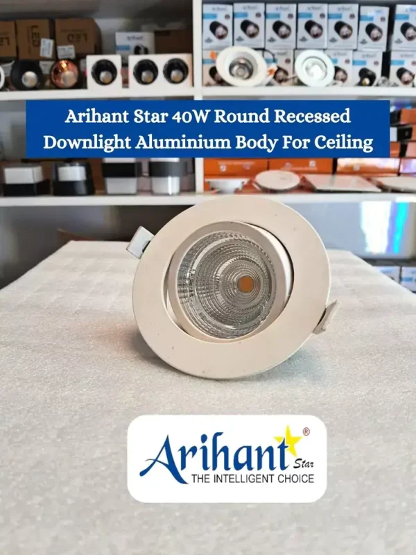Arihant Star 40W Round Ceiling Downlight White Color Aluminium Body Price For Ceiling, Home, Living Room, Kitchen, Bathroom